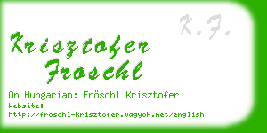 krisztofer froschl business card